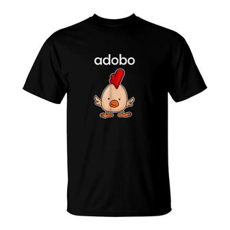 Pinoy Chicken Adobo Philippines Funny Filipino Gifts T-Shirt | Mazezy