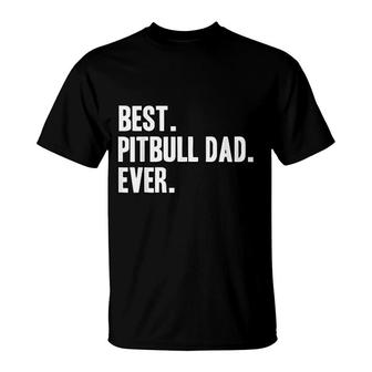 Pitbull Dad Funny Pet Pitbull T-Shirt | Mazezy