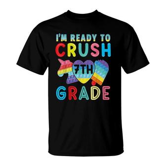 Pop It I'm Ready To Crush 7Th Grade Back To School Kid T-Shirt | Mazezy