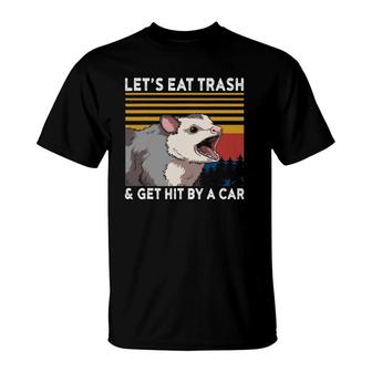Possum Let's Eat Trash Possum T-Shirt | Mazezy