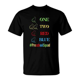 Preschool Teacher Squad And Cat Lover One Two Red Blue Cat T-Shirt | Mazezy