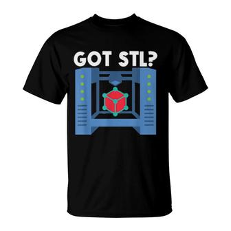 Printer Stl 3D Printing 3D Printer Enthusiasts T-Shirt | Mazezy