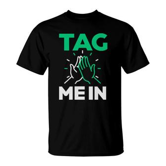 Pro Wrestling Tees Tag Me In T-Shirt | Mazezy