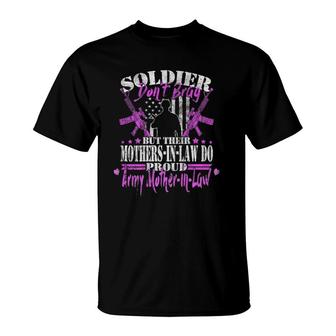 Proud Army Motherinlaw Design Soldiers Dont Brag Mom Gift T T-Shirt