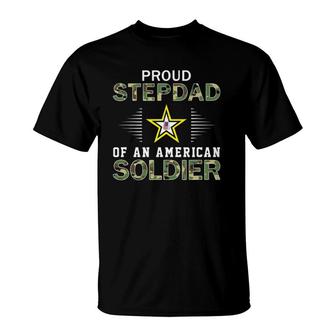 Proud Army Stepdad Of A Soldier-Proud Army Stepdad Army T-Shirt | Mazezy
