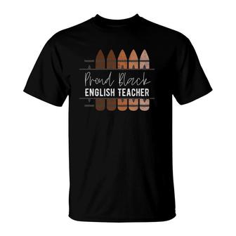 Proud Black English Teacher, Black History Month Teacher T-Shirt | Mazezy