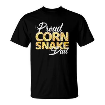 Proud Corn Snake Dad Design For Proud Fathers Of Corn Snakes T-Shirt | Mazezy