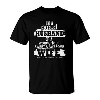 Proud Husband Of A Wonderful And Sweet Wife For Men T-Shirt | Mazezy