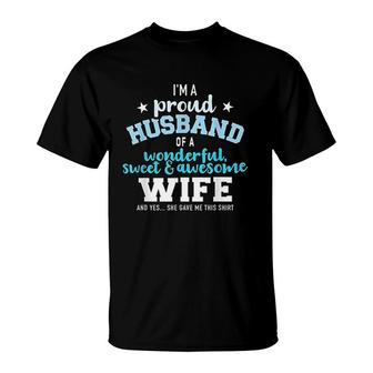 Proud Husband Wonderful And Sweet Wife Husband And Wife T-shirt - Thegiftio UK