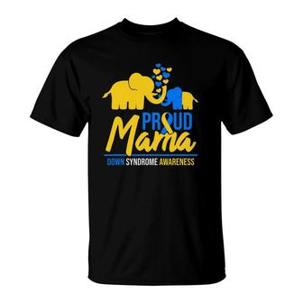 Proud Mama Mom Down Syndrome Awareness Day Cute Elephant T21 Gift T-Shirt | Mazezy