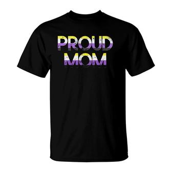 Proud Mom Nonbinary Pride Flaglgbt Mother's Day T-Shirt | Mazezy