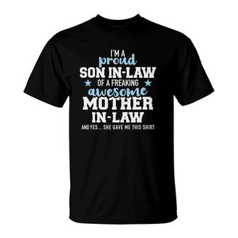 Proud Son-In-Law Of A Freaking Awesome Mother-In-Law T-Shirt | Mazezy