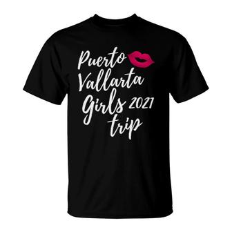 Puerto Vallarta Girls Trip 2021 Bachelorette Vacation Design  T-Shirt
