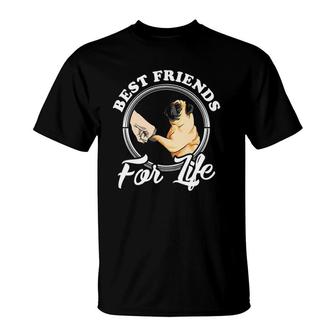 Pug Dog Lover Design Best Friends For Life Funny Pug T-Shirt | Mazezy