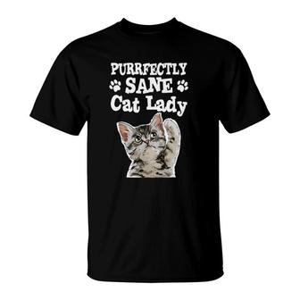 Purrfectly Sane Cat Lady - Cute Cat Design Gift Idea T-Shirt | Mazezy