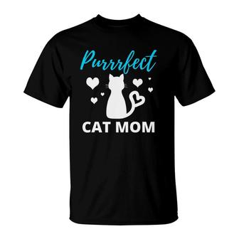 Purrrfect Cat Mom Funny For Purrfect Cat Lover T-Shirt | Mazezy