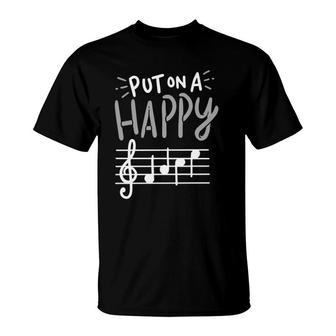 Put On A Happy Face - Musician Graphic - Music Teacher T-Shirt | Mazezy