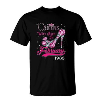Queens Are Born In February 1983 T-Shirt | Mazezy
