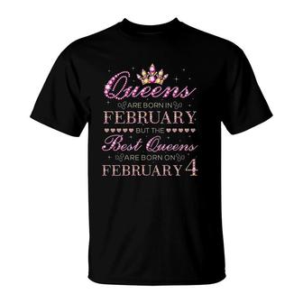 Queens Are Born In February Best Queens Are Born On February 4 Ver2 T-Shirt | Mazezy