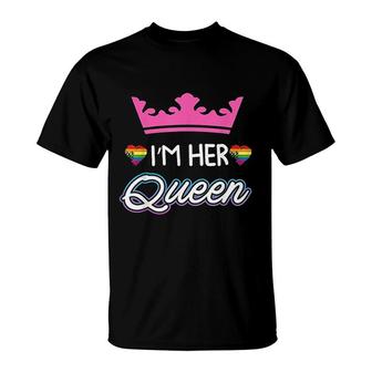 Rainbow Im Her Queen Lesbian Couple Gift T-Shirt | Mazezy