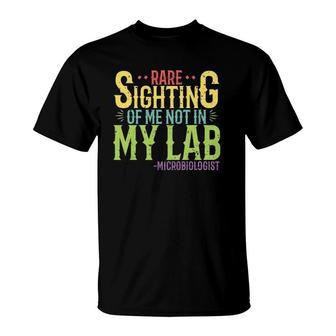 Rare Sighting Of Microbiologist Funny Microbiology Saying T-Shirt | Mazezy