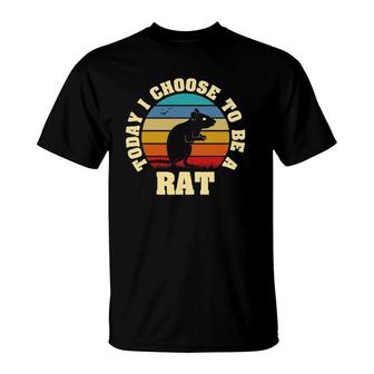 I Like Rat Vintage Lover Today I Choose To Be Rat T-shirt - Thegiftio