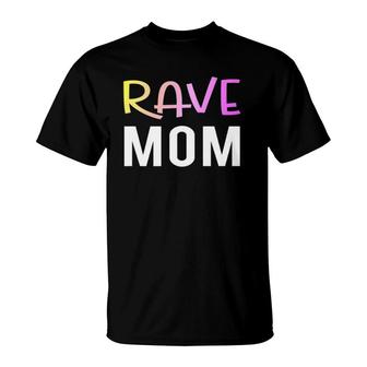 Rave Mom Funny Party Festival Fitted T-Shirt | Mazezy CA