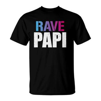 Rave Papi Edm Music Festival Raver Daddy Father's T-Shirt | Mazezy CA