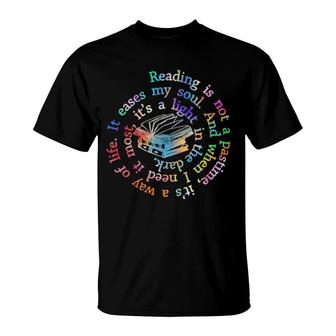 Reading Is Not A Pastime It's A Way Of Life T-Shirt | Mazezy