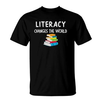 Reading Literacy Changes The World Books Lover T-Shirt | Mazezy CA