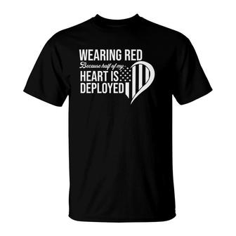 Red Friday Remember Everyone Deployed Soldier Husband Fiance T-Shirt | Mazezy