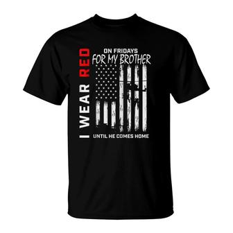 Red On Friday Brother Remember Everyone Deployed Usa Flag Zip T-Shirt