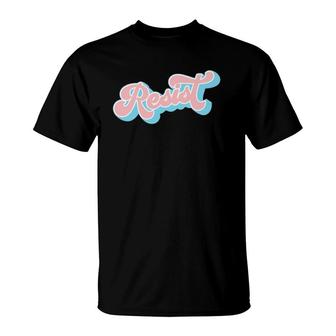Resist - Trans Rights Are Human Rights T-Shirt | Mazezy