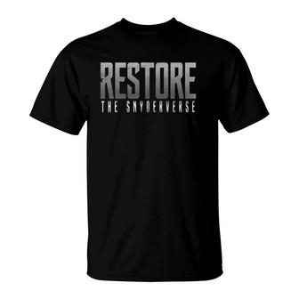 Restore The Snyderverse Dceu Snyder Cut Front & Back T-Shirt | Mazezy