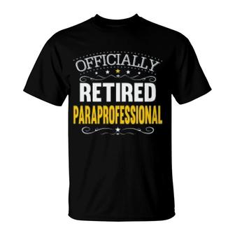 Retirement Gift For Paraprofessionals T-Shirt | Mazezy