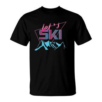 Retro Style Ski Vintage 80S And 90S Ski Clothes T-Shirt | Mazezy