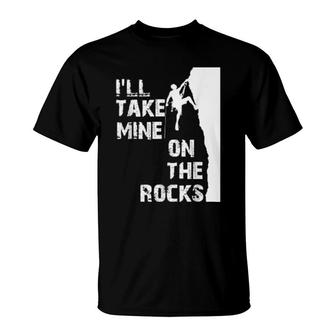 Rock Climbing On The Rocks Ice Drink Wall Climbing T-Shirt | Mazezy