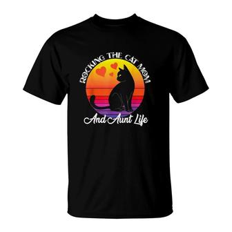 Rocking The Cat Mom And Aunt Life - Cat Mom And Love T-Shirt | Mazezy