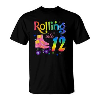Rolling Into 12 Years Old Girl 12Th Birthday Roller Skate T-Shirt | Mazezy