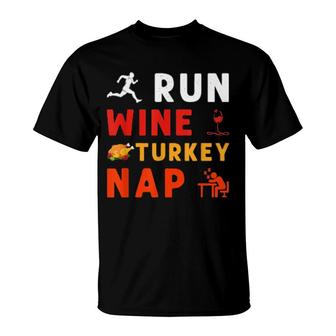 Run Wine Turkey Nap Thanksgiving Turkey Runner Sport T-Shirt | Mazezy