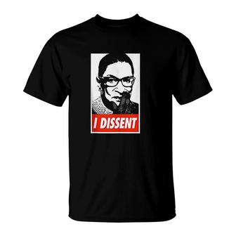 Ruth Bader Ginsburg Rbg I Dissent T-Shirt | Mazezy