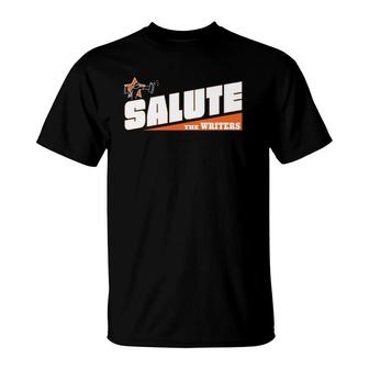 Salute The Writers T-Shirt | Mazezy