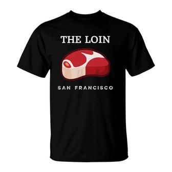 San Francisco Tenderloin The Loin T-Shirt | Mazezy