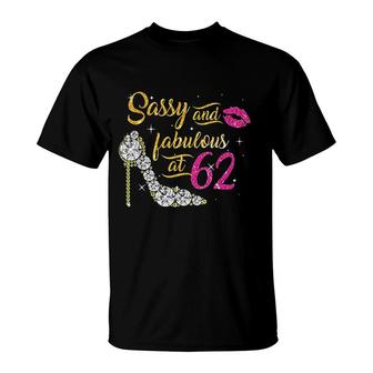 Sassy And Fabulous At 62 Years Old 62nd Birthday Shoe Lip T-Shirt - Seseable