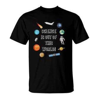 Science Is Out Of This World Premium T-Shirt | Mazezy