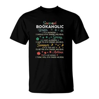 Seasonal Bookaholic Winter It's Snowing I Should Stay Inside And Read T-Shirt | Mazezy