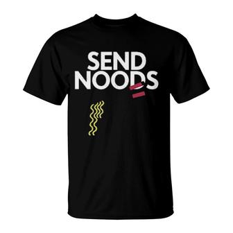 Send Noods T-Shirt | Mazezy