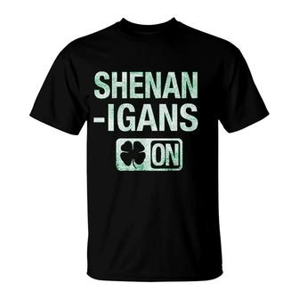 Shenanigans Mode On Funny Irish St Saint Patricks Day Lucky Clover T-Shirt - Thegiftio