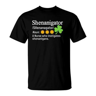 Shenanigator A Nurse Who Instigates Shenanigans T-Shirt | Mazezy