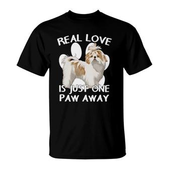 Shih Tzu Real Love Dog Owner Paw Quote Shih Tzu T-Shirt | Mazezy